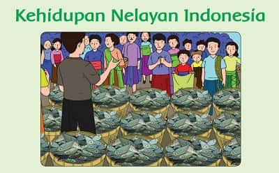 Kehidupan Nelayan Indonesia Tema 6 Kelas 5